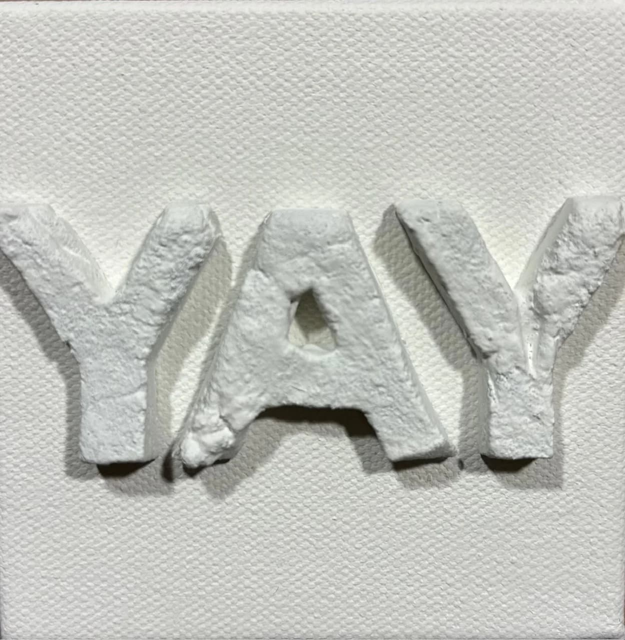 YAY Sign White on White